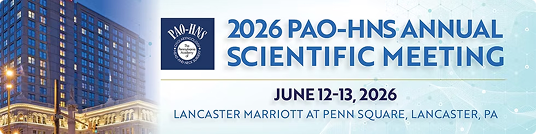 Pennsylvania Academy of Otolaryngology Annual Scientific Meeting
